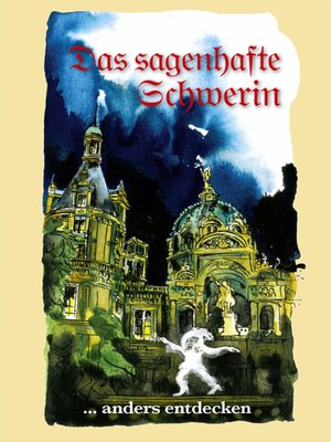 cover image of Das sagenhafte Schwerin